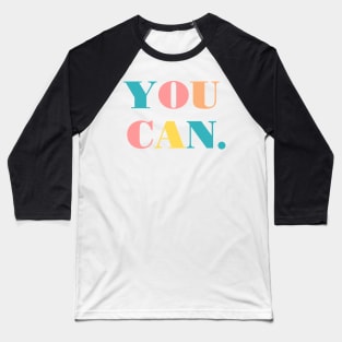 You can. Baseball T-Shirt